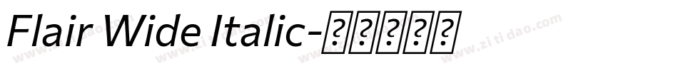 Flair Wide Italic字体转换